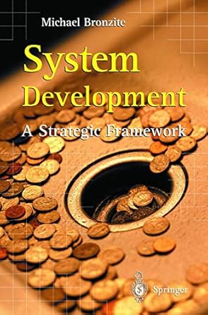 system development a strategic framework 1st edition michael bronzite 1852331763, 978-1852331764