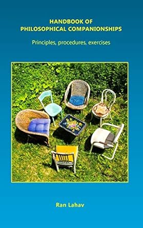 handbook of philosophical companionships principles procedures exercises 1st edition lahav ran ,peronaci