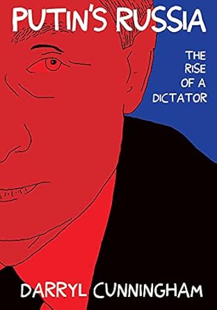 putins russia the rise of a dictator 1st edition darryl cunningham 1770465049, 978-1770465046