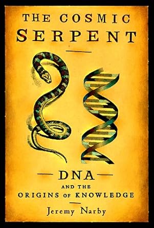 the cosmic serpent 1st edition jeremy narby 0874779111, 978-0874779110