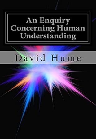 an enquiry concerning human understanding 1st edition david hume 1499124384, 978-1499124385