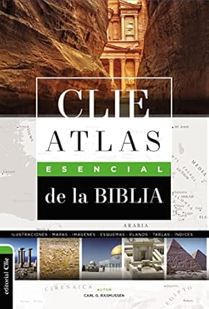 clie atlas esencial de la biblia 1st edition carl g rasmussen 8418204931, 978-8418204937