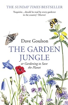 garden jungle 1st edition dave goulson 1784709913, 978-1784709914