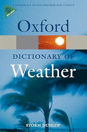 a dictionary of weather 1st edition storm dunlop 0199541442, 978-0199541447