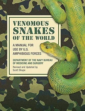 venomous snakes of the world a manual for use by u s amphibious forces 1st edition department of the navy