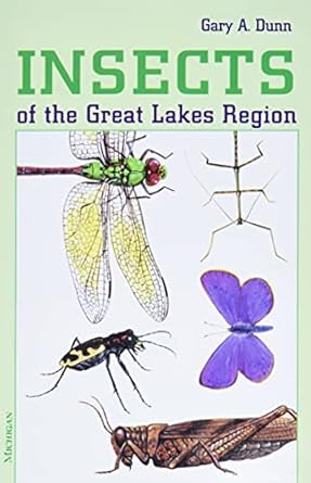 insects of the great lakes region 1st edition gary a dunn 0472065157, 978-0472065158