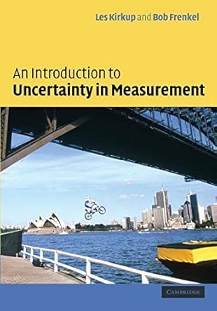 an introduction to uncertainty in measurement using the gum 1st edition l kirkup 0521605792, 978-0521605793