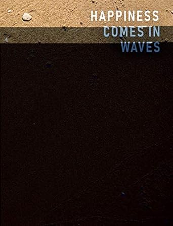 happiness comes in waves artsy college ruled notebook sand and seashells 7 44 x 9 69 1st edition writing