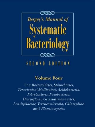 bergeys manual of systematic bacteriology volume 4 the bacteroidetes spirochaetes tenericutes acidobacteria