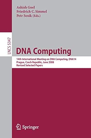 dna computing 14th international meeting on dna computing dna 14 prague czech republic june 2 9 2008 revised