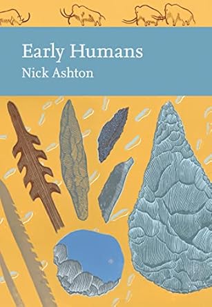 early humans 1st edition nick ashton 0008150338, 978-0008150334