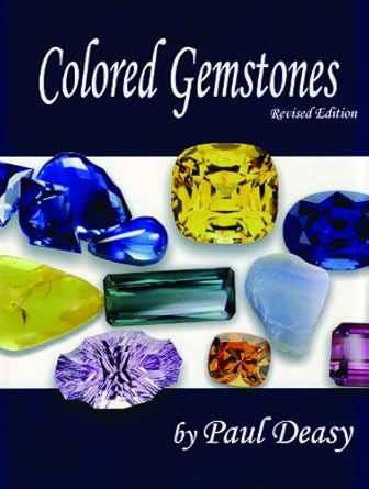 colored gemstones 1st edition paul deasy 0982115601, 978-0982115602