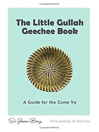 the little gullah geechee book a guide for the come ya 1st edition dr jessica berry 0578644029, 978-0578644028