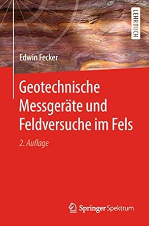 geotechnische messgerate und feldversuche im fels 1st edition edwin fecker 3662578239, 978-3662578230