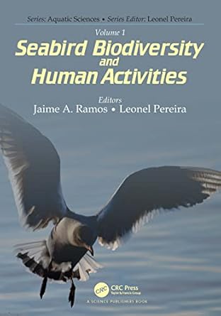 volume 1 seabird biodiversity and human activities 1st edition jaime a ramos ,leonel pereira 0367498278,