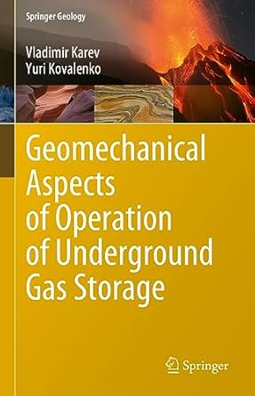 geomechanical aspects of operation of underground gas storage 1st edition vladimir karev ,yuri kovalenko