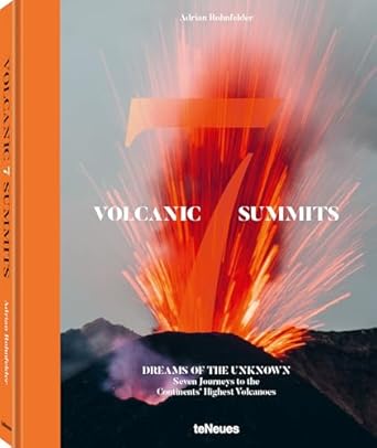 volcanic 7 summits 1st edition adrian rohnfelder 3961711747, 978-3961711741