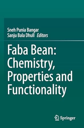 faba bean chemistry properties and functionality 1st edition sneh punia bangar ,sanju bala dhull 3031145895,