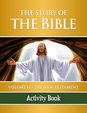 the story of the bible activity book volume ii the new testament 1st edition tan books 1618907166,