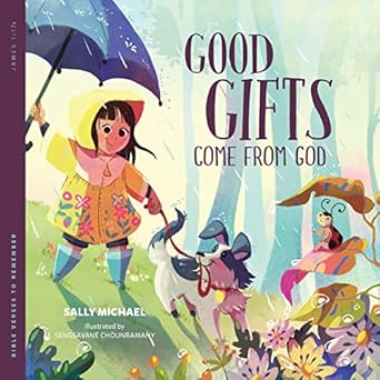good gifts come from god 1st edition sally michael ,sengsavane chounramany 1645073459, 978-1645073451