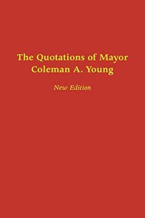 the quotations of mayor coleman a young 1st edition bill mcgraw 0814332609, 978-0814332603