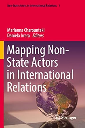 mapping non state actors in international relations 1st edition marianna charountaki ,daniela irrera