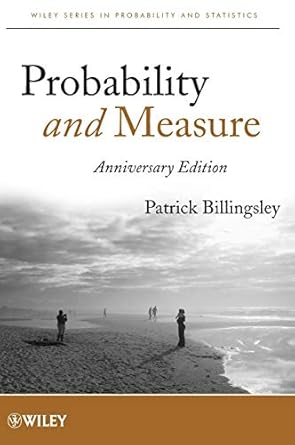 probability and measure 1st edition patrick billingsley 1118122372, 978-1118122372
