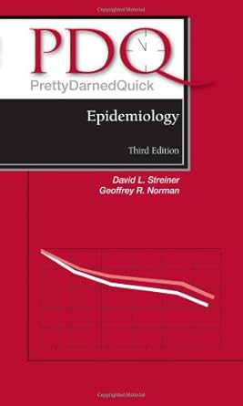pdq epidemiology 1st edition david l streiner ,geoffrey r norman 1607950227, 978-1607950226