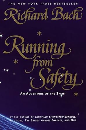 running from safety an adventure of the spirit 1st edition richard bach 0385315287, 978-0385315289
