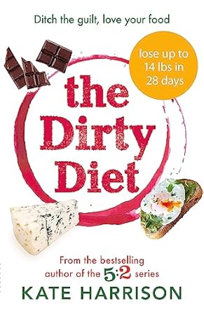 dirty diet 1st edition kate harrison 1409171280, 978-1409171287
