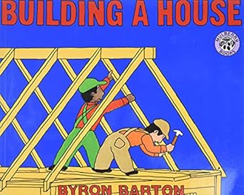building a house 1st edition byron barton 0688093566, 978-0688093563