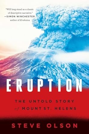 eruption the untold story of mount st helens 1st edition steve olson 0393353583, 978-0393353587