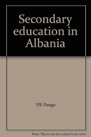 secondary education in albania 1st edition council for cultural cooperation 9287129231, 978-9287129239