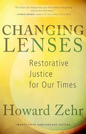 changing lenses restorative justice for our times 1st edition howard zehr 0836199472, 978-0836199475