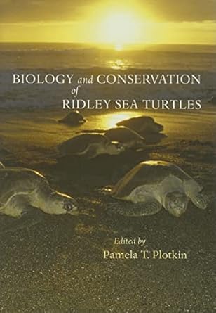 biology and conservation of ridley sea turtles 1st edition pamela t plotkin 0801886112, 978-0801886119