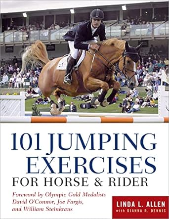 101 jumping exercises for horse and rider 1st edition linda allen ,dianna robin dennis 1635866626,