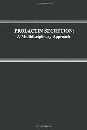 prolactin secretion a multidisciplinary approach 1st edition marcella w mena, flavio, valverde r, carlos,