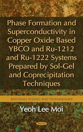 phase formation and superconductivity in copper oxide based ybco and ru 1212 and ru 1222 systems prepared by