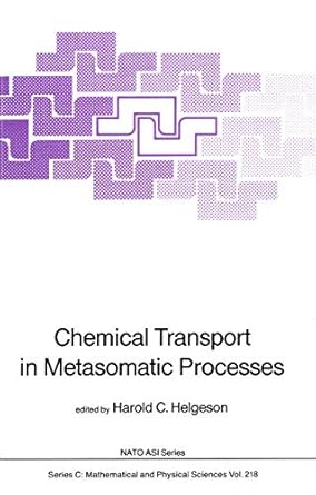 chemical transport in metasomatic processes 1st edition harold c helgeson 9401082804, 978-9401082808