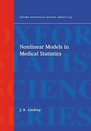 nonlinear models for medical statistics 1st edition j k lindsey 0198508123, 978-0198508120