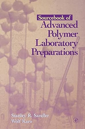 sourcebook of advanced polymer laboratory preparations 1st edition stanley r sandler ,wolf karo 0126186057,
