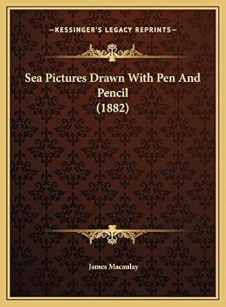 sea pictures drawn with pen and pencil 1st edition james macaulay 1169744524, 978-1169744523