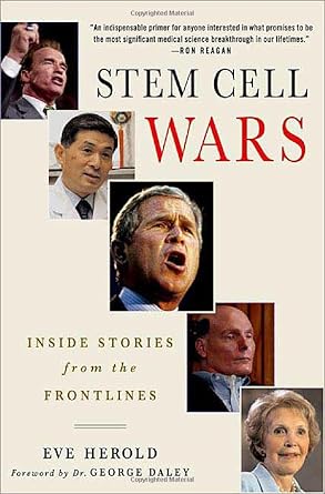 stem cell wars inside stories from the frontlines 1st edition eve herold ,george daley 1403974993,