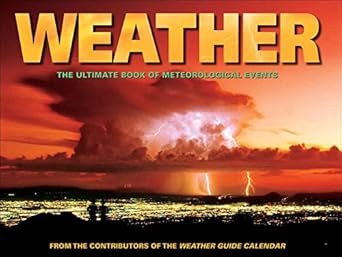 weather the ultimate book of meteorological events 1st edition accord publishing ,andrews mcmeel publishing