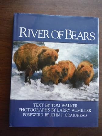 river of bears 1st edition tom walker ,larry aumiller 0896581780, 978-0896581784