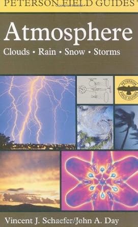 atmosphere clouds rain snow storms 1st edition vincent j schaefer ,john a day 0395976316, 978-0395976319