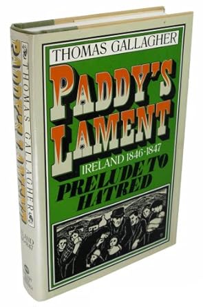 paddys lament ireland 1846 47 1st edition thomas gallagher 0151706182, 978-0151706181