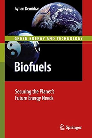 biofuels 1st edition demirbas 1848820100, 978-1848820104