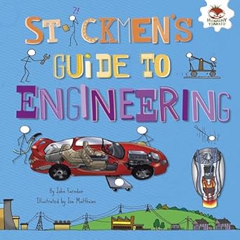 stickmens guide to engineering 1st edition john farndon ,joe matthews 154150061x, 978-1541500617