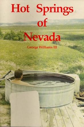 hot springs of nevada 1st edition george williams 0935174389, 978-0935174618